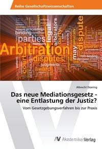 Produktbild: Das neue Mediationsgesetz - eine Entlastung der Justiz?