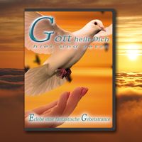 Produktbild: Gott heilt Dich hier und jetzt
