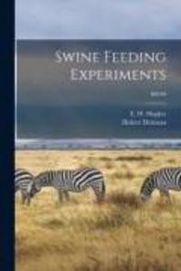 Produktbild: Swine Feeding Experiments; B0709