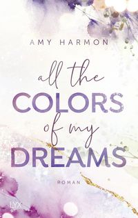 Produktbild: All the Colors of my Dreams