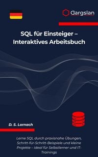 Produktbild: SQL f&uuml;r Einsteiger - Interaktives Arbeitsbuch