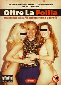Produktbild: Oltre la follia. Dal porno al surrealismo fino a Socrate