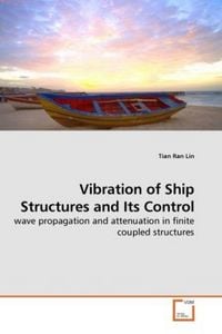 Produktbild: Lin, T: Vibration of Ship Structures and Its Control