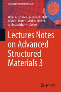 Produktbild: Lectures Notes on Advanced Structured Materials 3