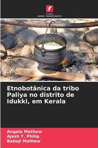 Produktbild: Etnobot&acirc;nica da tribo Paliya no distrito de Idukki, em Kerala