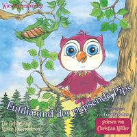 Produktbild: Eulilia und der pupsende Pips