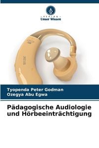 Produktbild: P&auml;dagogische Audiologie und H&ouml;rbeeintr&auml;chtigung