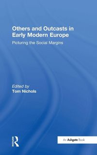 Produktbild: Others and Outcasts in Early Modern Europe