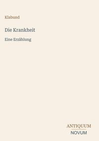 Produktbild: Die Krankheit