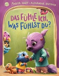 Produktbild: Das f&uuml;hle ich, was f&uuml;hlst du? Eine Bilderbuchgeschichte mit Reimen