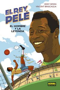 Produktbild: El rey Pel&eacute;, El hombre y la leyenda