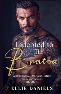 Produktbild: Indebted to the Bratva
