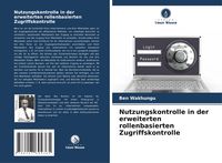 Produktbild: Nutzungskontrolle in der erweiterten rollenbasierten Zugriffskontrolle