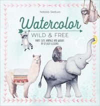 Produktbild: Watercolor: Wild & Free