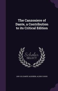 Produktbild: The Canzoniere of Dante, a Contribution to its Critical Edition