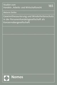 Produktbild: Gewinnthesaurierung und Minderheitenschutz in der Personenhandelsgesellschaft als Konzernobergesellschaft