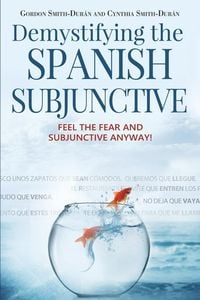 Produktbild: Demystifying the Spanish Subjunctive