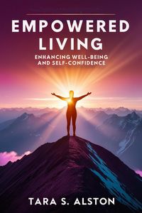 Produktbild: Empowered Living: Enhancing Well-Being and Self-Confidence