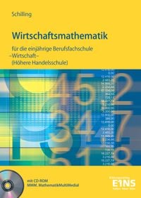 Produktbild: Wirtschaftsmathematik f&uuml;r die einj&auml;hrige Berufsfachschule Wirtschaft und f&uuml;r Realschulabsolventen (H&ouml;here Handelsschule)