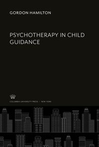 Produktbild: Psychotherapy in Child Guidance