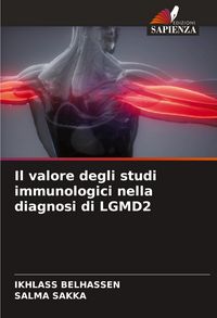 Produktbild: Il valore degli studi immunologici nella diagnosi di LGMD2