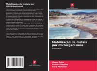 Produktbild: Mobiliza&ccedil;&atilde;o de metais por microrganismos