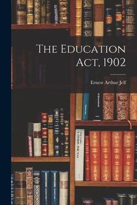Produktbild: The Education Act, 1902