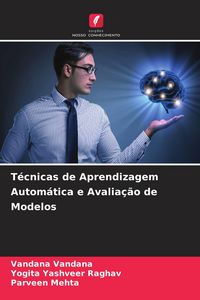 Produktbild: T&eacute;cnicas de Aprendizagem Autom&aacute;tica e Avalia&ccedil;&atilde;o de Modelos