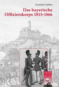 Produktbild: Das bayerische Offizierskorps 1815-1866