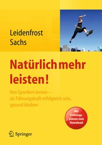 Bild vom Artikel Natürlich mehr leisten! vom Autor Jana Leidenfrost