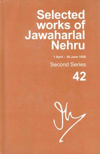 Produktbild: Selected Works of Jawaharlal Nehru, Second Series, Volume Forty Two: 1 April-30 June 1958