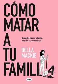 Produktbild: Cómo Matar a Tu Familia / How to Kill Your Family