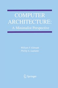 Produktbild: Computer Architecture: A Minimalist Perspective