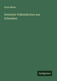 Produktbild: Deutsche Volksm&auml;rchen aus Schwaben