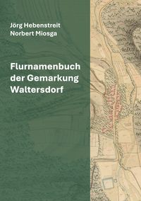 Produktbild: Flurnamenbuch der Gemarkung Waltersdorf