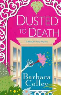 Produktbild: Colley, B: Dusted To Death
