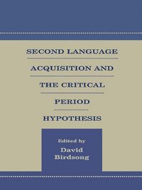 Produktbild: Second Language Acquisition and the Critical Period Hypothesis