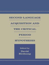 Produktbild: Second Language Acquisition and the Critical Period Hypothesis