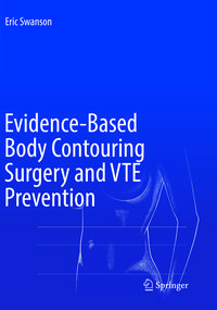 Produktbild: Evidence-Based Body Contouring Surgery and VTE Prevention