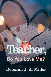 Produktbild: Teacher, Do You Love Me?
