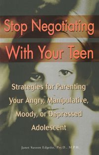 Produktbild: Stop Negotiating with Your Teen