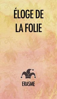 Produktbild: &Eacute;loge de la Folie
