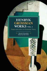 Produktbild: Henryk Grossman Works, Volume 1