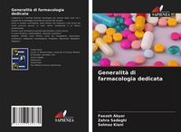 Produktbild: Generalit&agrave; di farmacologia dedicata