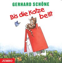 Produktbild: Bis die Katze bellt, 1 CD-Audio