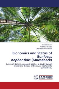 Produktbild: Bionomics and Status of Goniozus nephantidis (Muesebeck)