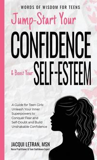 Produktbild: Jump-Start Your Confidence and Boost Your Self-Esteem
