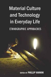Produktbild: Material Culture and Technology in Everyday Life