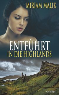 Produktbild: Entf&uuml;hrt in die Highlands