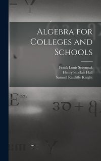 Produktbild: Algebra for Colleges and Schools